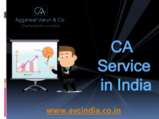 CA Service in India – ( 91)-9999275999 – AVC India