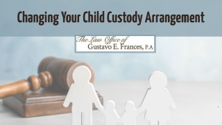 Changing Your Child Custody Arrangement