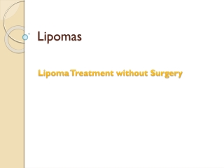 Safe and Best Treatment for lipoma