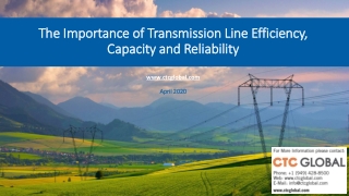 The Importance of Transmission Line Efficiency, Capacity and Reliability - CTC Global