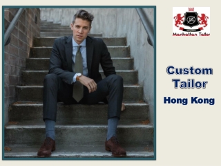 Custom Tailor Hong Kong | Best Tailor In Hong Kong