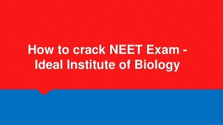 How to crack NEET Exam - Ideal Institute of Biology