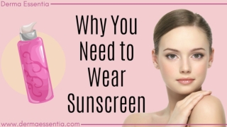 Why You Need to Wear Sunscreen Gel?
