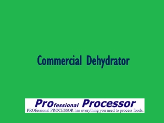 ProProcessor Food Dehydrating System - Commercial Dehydrator