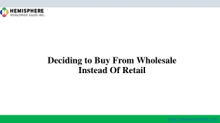 Deciding to Buy From Wholesale Instead Of Retail