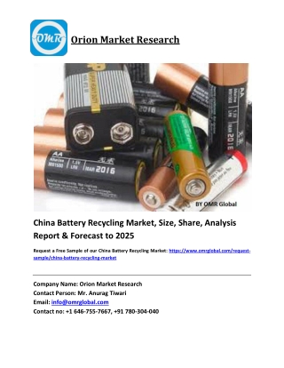 China Battery Recycling Market Size, Share and Forecast 2019-2025