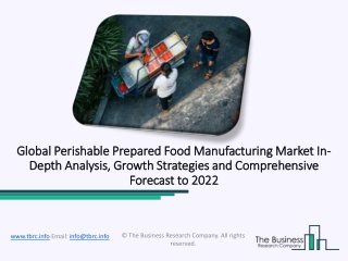 Perishable Prepared Food Manufacturing Market Segmentation