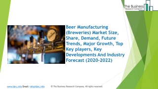 Beer Manufacturing Market Industry Trends And Emerging Opportunities Till 2022