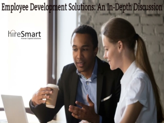 Employee Development Solutions: An In-Depth Discussion