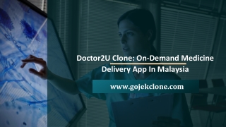 On-Demand Medicine Delivery App with Doctor2U Clone in Malaysia