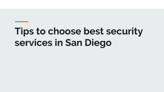 Tips to choose best security services in San Diego