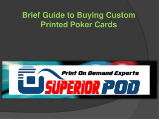 Brief Guide to Buying Custom Printed Poker Cards