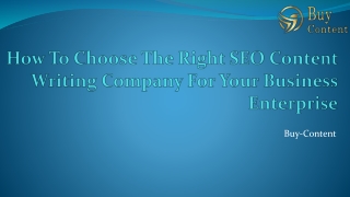 How To Choose The Right SEO Content Writing Company For Your Business Enterprise