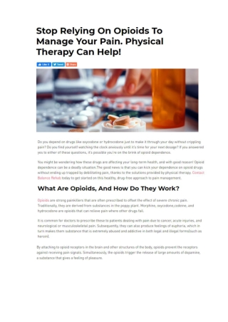 Stop Relying On Opioids To Manage Your Pain. Physical Therapy Can Help!