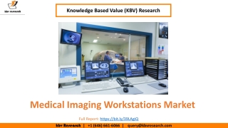 Medical Imaging Workstations Market size is expected to reach $6.2 billion by 2025 - KBV Research