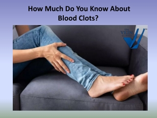 Wondering What A blood Clot in Your Leg Might Feel Like?