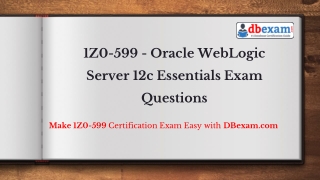 [PDF] 1Z0-599 - Oracle WebLogic Server 12c Essentials Exam Questions