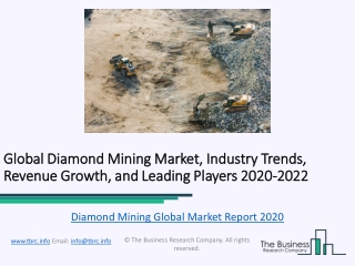 Diamond Mining Market Key Vendors, Trends, Analysis, Segmentation, Forecast Report to 2022