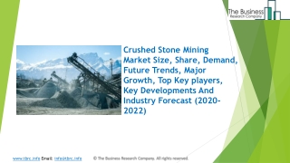 Crushed Stone Mining Market Size, Growth, Opportunity and Forecast to 2022