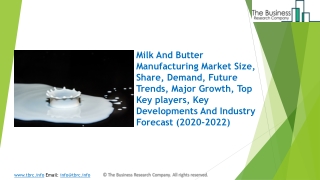 2020 Milk And Butter Manufacturing Market Industry Outlook, Growth And Trends