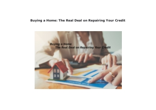 Buying a Home: The Real Deal on Repairing Your Credit - CWC.Cash