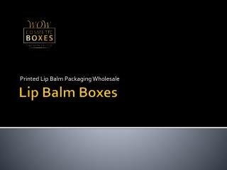 Lip Balm Boxes