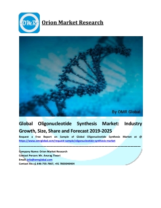 Global Oligonucleotide Synthesis Market Size, Share, Segmentation and Forecast 2019-2025