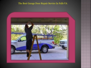 The Best Garage Door Repair Service In Falls VA
