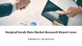 Surgical Scrub Hats Market Research Report 2020