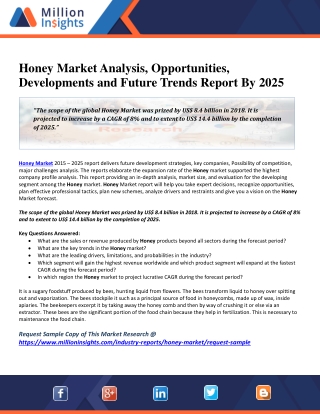 Honey Market Analysis, Opportunities, Developments and Future Trends Report By 2025