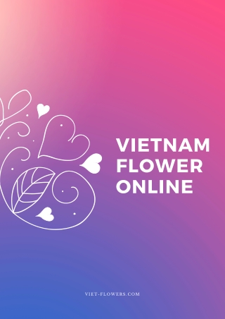 Vietnam Flower online via Viet-flowers.com