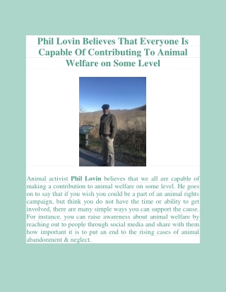 Phil Lovin Believes That Everyone Is Capable Of Contributing To Animal Welfare on Some Level