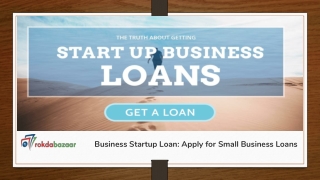 Business Startup Loan: Apply for Small Business Loans