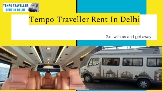 Tempo Traveller Hire Delhi | 9 Seater Tempo Traveller Hire in Delhi