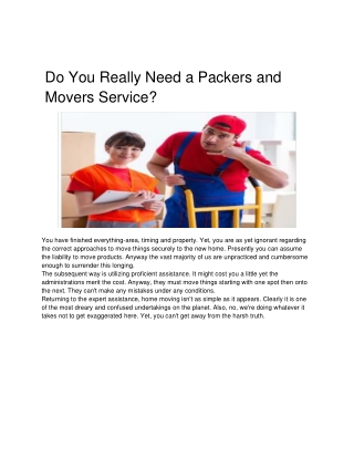 Do You Really Need a Packers and Movers Service?