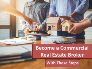 How to Become a Commercial Real Estate Broker