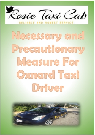 Necessary and Precautionary Measure For Oxnard Taxi Driver