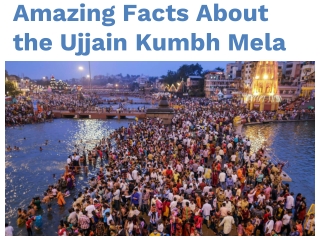 15 Amazing Facts About The Ujjain Kumbh Mela