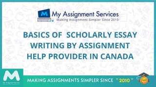 Basics Of  Scholarly Essay Writing By Assignment Help Provider In Canada