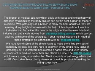 Get connected with Pathology Billing Services and enjoy Maximum Benefits within short period of time