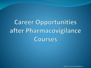 Career opportunities after pharmacovigilance courses