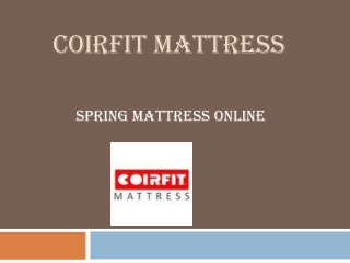 Spring Mattress online in India - Coirfit