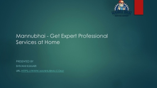 Mannubhai - Get Expert Professional Services at Home