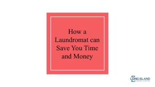 How a laundromat can save you time and money