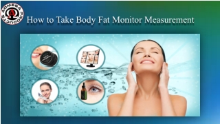 How to Take Body Fat Monitor Measurement