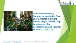 Industrial Machinery Manufacturing Market Size, Growth, Opportunity and Forecast to 2022