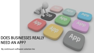 DOES BUSINESSES REALLY NEED AN APP?