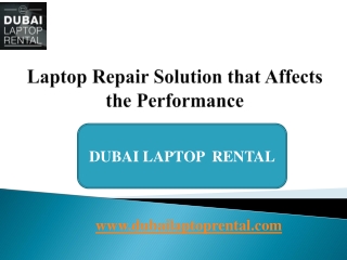 Laptop Repair Solution that Affects the Performance