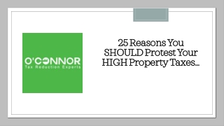 25 Reasons You SHOULD Protest Your HIGH Property Taxes…