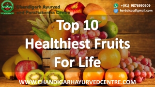 10 Healthy Fruits which are needed for healthy body